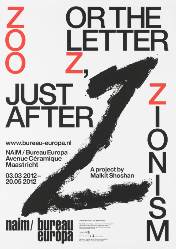 NAiM / Bureau Europe - Zoo Or the Letter Z - Just After Zionism - A Projekt by Malkit Shoshan