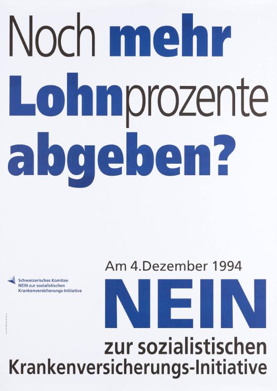 Noch mehr Lohnprozente abgeben? Nein zur sozialistischen Krankenversicherungs-Initiative