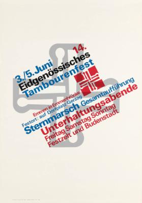 14. Eidgenössisches Tambourenfest - Sternmarsch Gesamtaufführung - Unterhaltungsabende Festzelt und Budenstadt