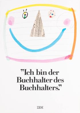 "Ich bin der Buchhalter des Buchhalters." IBM
