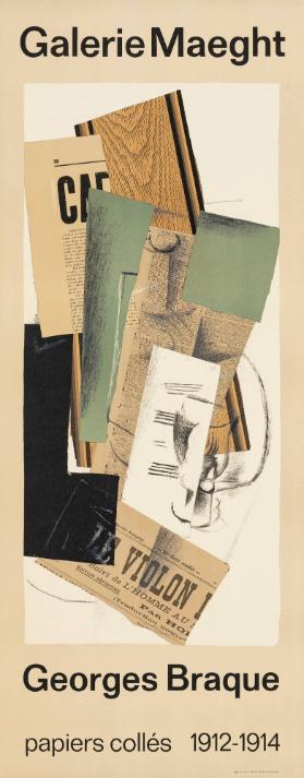 Galerie Maeght -  Georges Braque - Papiers collés 1912-1914