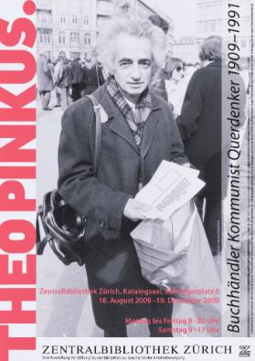 Theo Pinkus. Buchhändler Kommunist Querdenker 1909-1991 - Zentralbibliothek Zürich