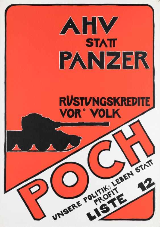 AHV statt Panzer - Rüstungskredite vors Volk - POCH - Unsere Politik: Leben statt Profit - Liste 12