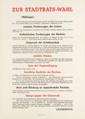 Zur Stadtrats-Wahl - Mitbürger! Der Landesring der Unabhängigen tritt für das Wohl der ganzen Bürgerschaft ein. Er ist keine Partei einer einzelnen Volksklasse. (...)