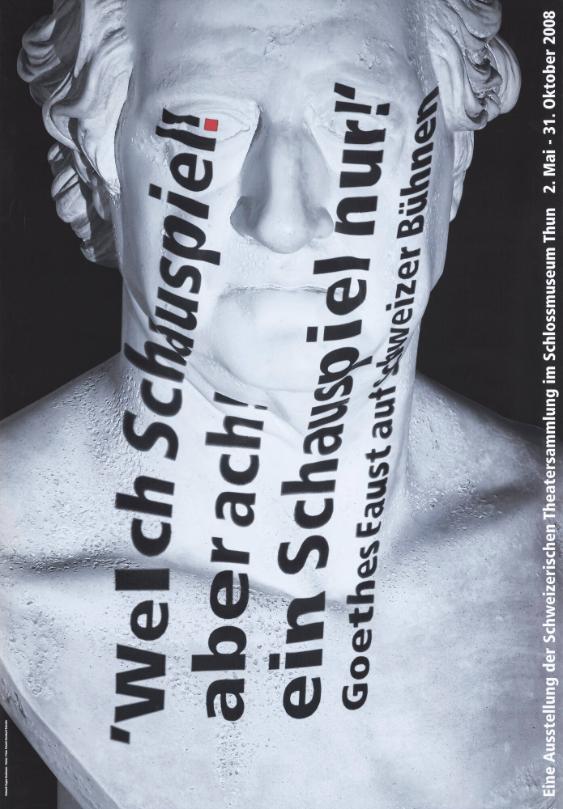 Welch Schauspiel! Aber ach! Ein Schauspiel nur! Goethes Faust auf Schweizer Bühnen - Theatersammlung im Schlossmuseum Thun