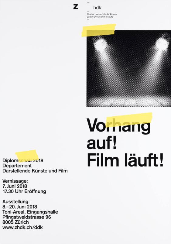 Vorhang auf! Film läuft! - Diplomschau 2018 - Departement Darstellende Künste und Film- Zürcher Hochschule der Künste