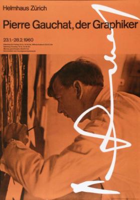 Helmhaus Zürich - Pierre Gauchat, der Graphiker