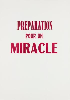 Préparation pour un miracle