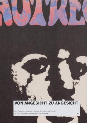 Von Angesicht zu Angesicht; Ausstellungspublikation; Die Plakatsammlung des Museum für Gestaltu…