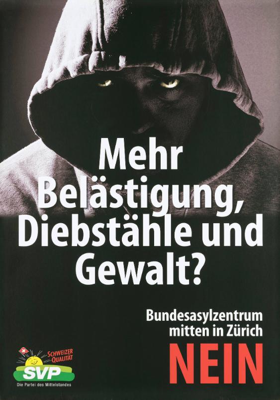 Mehr Belästigung, Diebstähle und Gewalt? Bundesasylzentrum mitten in zürich Nein - SVP Die Partei des Mittelstandes