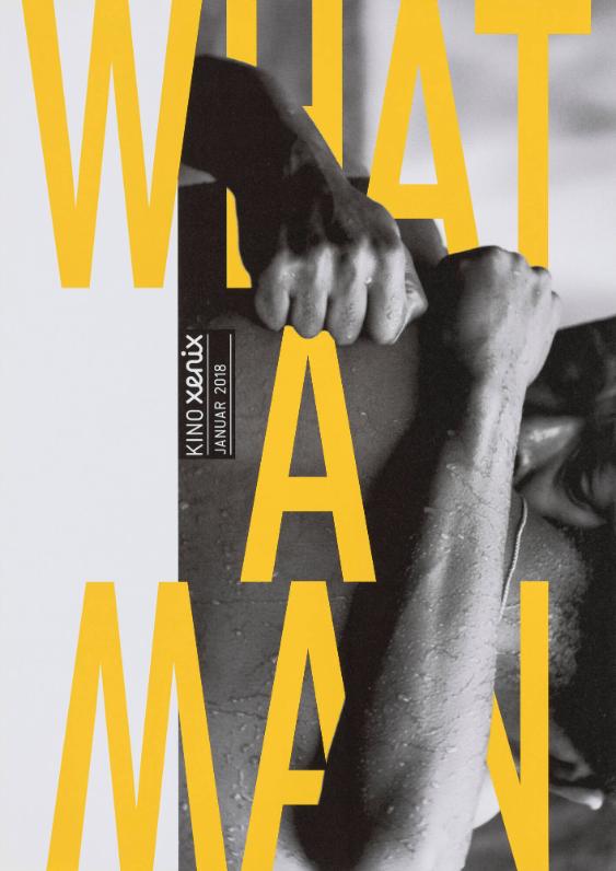 What a Man - Kino Xenix Januar 2018