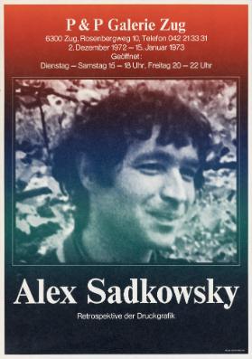 P & P Galerie Zug - Alex Sadkowsky - Retrospektive der Druckgrafik