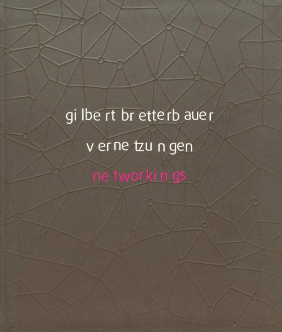 Gilbert Bretterbauer; Ausstellungspublikation