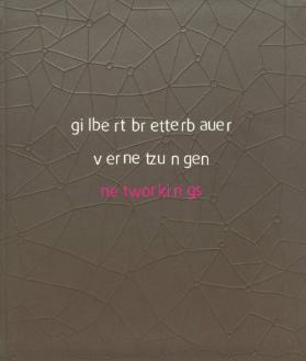 Gilbert Bretterbauer; Ausstellungspublikation