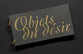 Objets du désir; Ausstellungspublikation 