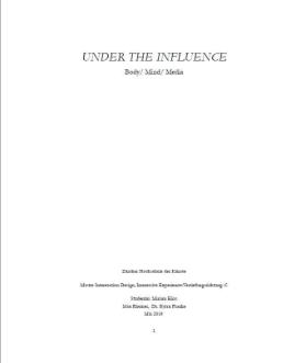 Under the Influence. Body / Mind / Media