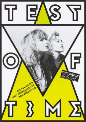Test of Time - Die Achtziger und Neunziger auf dem Prüfstand - Kino Xenix Juni/Juli 2017