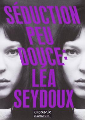 Séduction peu douce: Léa Seydoux - Kino Xenix Dezember 2015