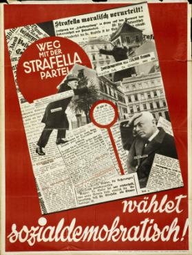 Weg mit der Strafella Partei - Wählet sozialdemokratisch!