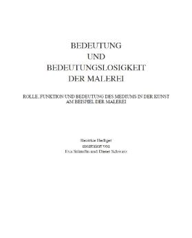 Bedeutung und Bedeutungslosigkeit der Malerei