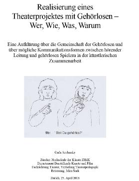 Realisierung eines Theaterprojektes mit Gehörlosen - Wer, Wie, Was, Warum