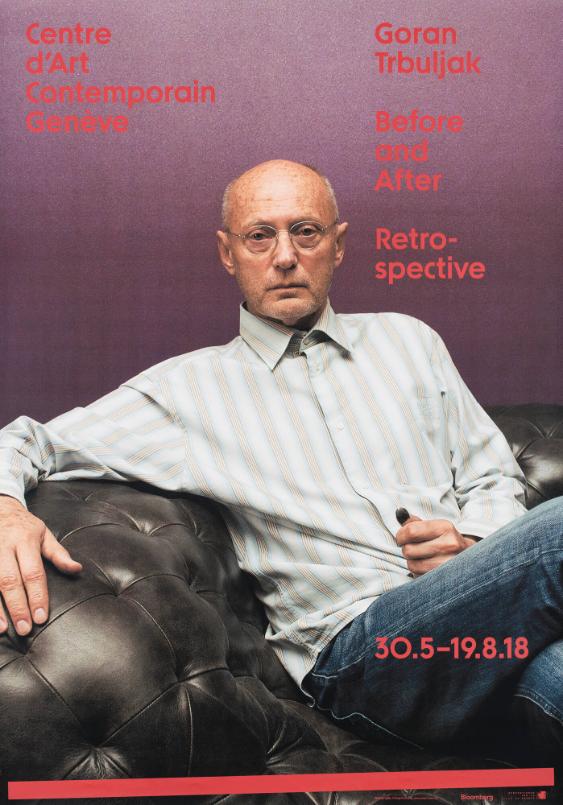 Centre d'Art Contemporain Genève - Goran Trbuljak - Before and After - Retrospektive