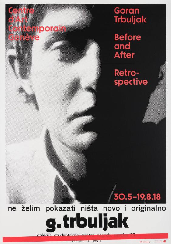 Centre d'Art Contemporain Genève - Goran Trbuljak - Before and After - Retrospektive