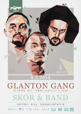 Kiff Aarau - Glanton Gang - Skor & Band