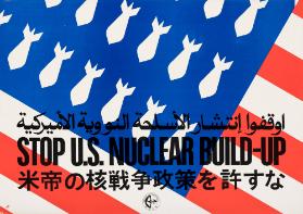 [in arabischer Schrift] - [in japanischer Schrift] - Stop U.S. Nuclear Build-up