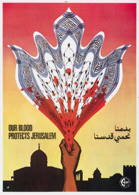 [in arabischer Schrift] - Our Blood Protects Jerusalem