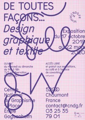 De toutes façons... Design graphique et textile - Centre National du Graphisme