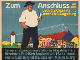 Zum Anschluss an die Lech-Elektrizitätswerke AG Augsburg - liefern alle landwirtschaftlichen Maschinen die Vereinigte Fabriken landwirtsch. Maschinen vorm. Epple und Buxbaum Augsburg