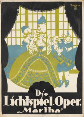 Die Lichtspiel-Oper. "Martha"