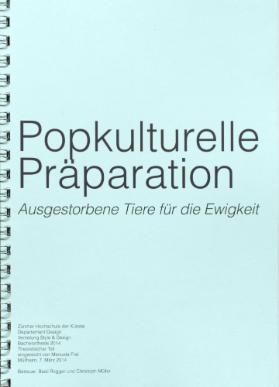 Popkulturelle Präparation. Ausgestorbene Tiere für die Ewigkeit