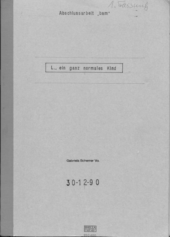 L. ein ganz normales Kind (1. Fassung)