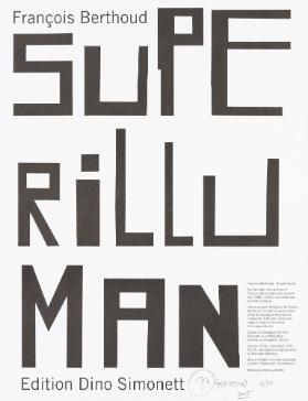 François Berthoud - Superilluman