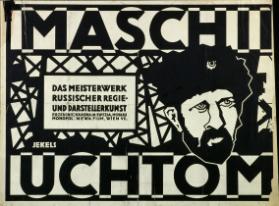 Maschi[nist] Uchtom[skij] - Das Meisterwerk russischer Regie- und Darstellerkunst
