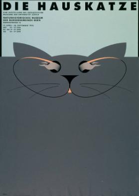 Die Hauskatze - Eine Ausstellung des zoologischen Museums der Universitä t Zürich - Naturhistorisches Museum der Burgergemeinde Bern