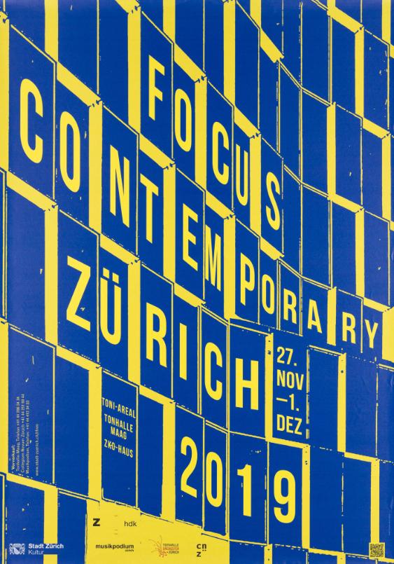 Focus Contemporary - Zürich Toni-Areal - Tonhalle Maag - ZKO-Haus