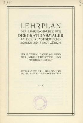 Kunstgewerbeschule der Stadt Zürich, Lehrplan der Lehrlingskurse für Dekorationsmaler

