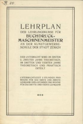 Kunstgewerbeschule der Stadt Zürich, Lehrplan der Lehrlingskurse für Buchdruck-Maschinenmeister
