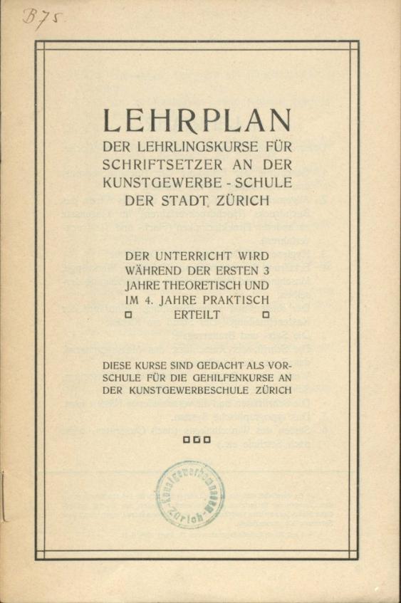 Kunstgewerbeschule der Stadt Zürich, Lehrplan der Lehrlingskurse für Schriftsetzer
