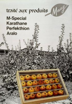 Traité aux produits Maag - M-Special - Karathane - Perfekthion - Aralo