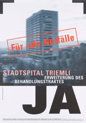 Für alle Notfälle - Stadtspital Triemli - Erweiterung des Behandlungstraktes Ja