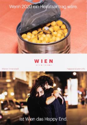 Wenn 2020 ein Heiratsantrag wäre. Ist Wien das Happy End.