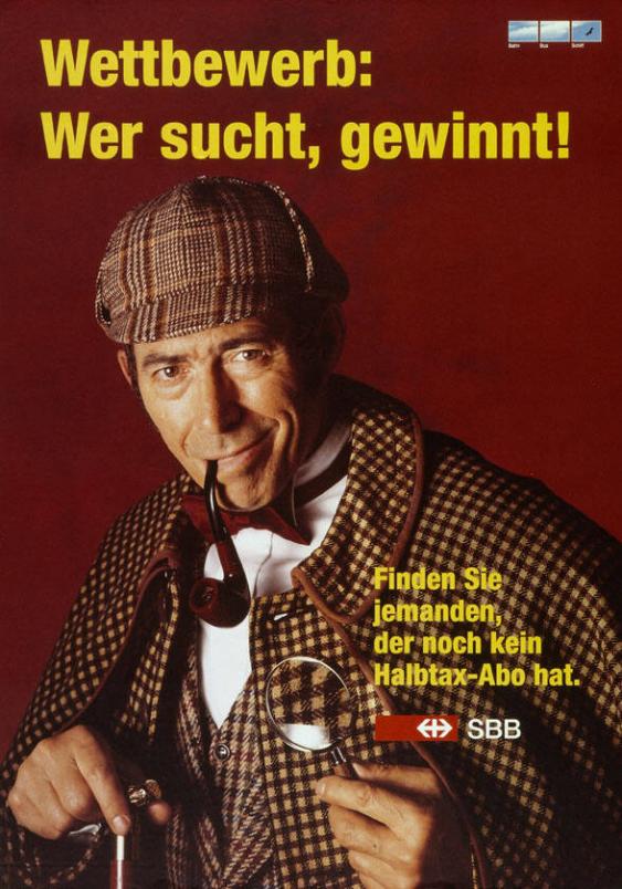 Wettbewerb: Wer sucht, gewinnt! Finden Sie jemanden, der noch keinHalbtax-Abo hat. SBB