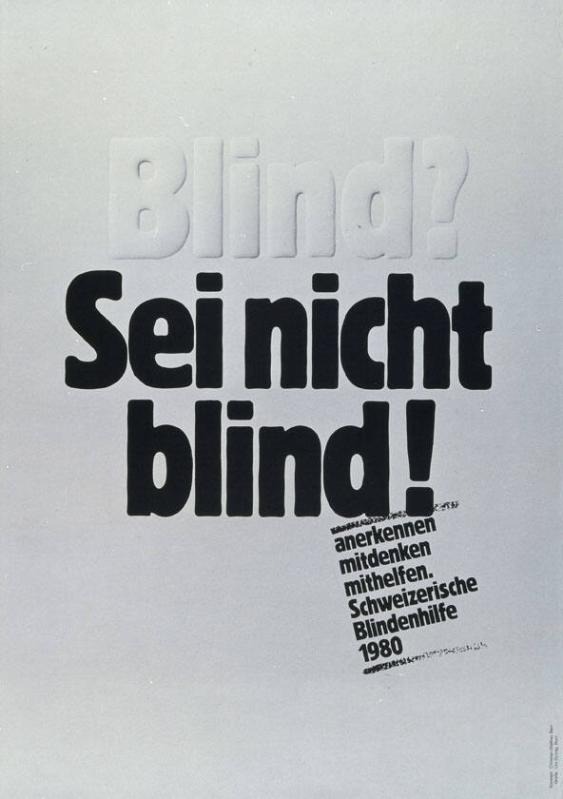 Blind? Sei nicht blind! anerkennen - mitdenken - mithelfen - Schweizerische Blindenhilfe 1980