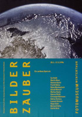 Bilder Zauber - Ein seriöses Spiel mit Ian Anüll - (...) - Fotomuseum Winterthur