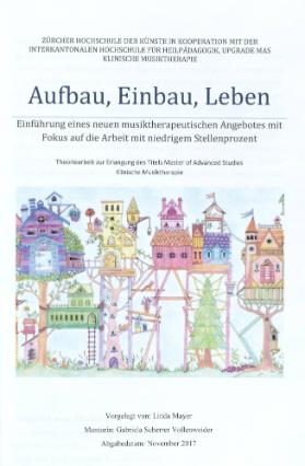 Aufbau, Einbau, Leben