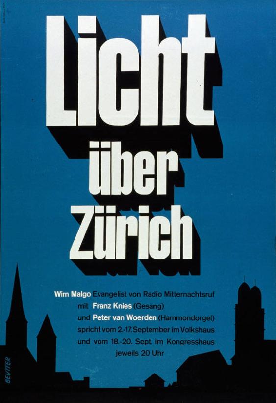 Licht über Zürich - Wim Malgo Evangelist von Radio Mitternachtsruf spricht vom 2.-17. September im Volkshaus und vom 18.-20. September im Kongresshaus